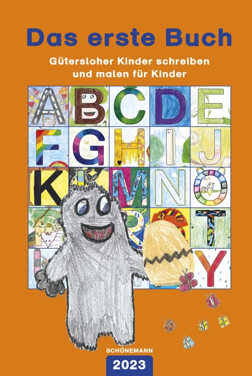 Das erste Buch 2023: Gütersloher Kinder schreiben und malen für Kinder Non-fiction