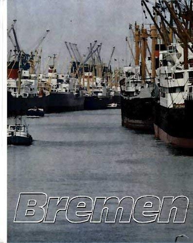 Bremen : Die Freie Hansestadt Bremen und die Seestadt Bremerhaven. Leisure, Home & Garden