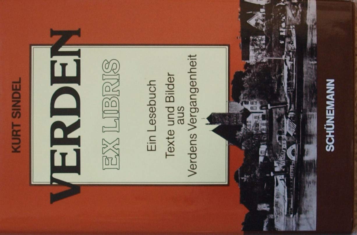 Verden Ex Libris: Ein Lesebuch. Texte und Bilder aus Verdens Vergangenheit Books