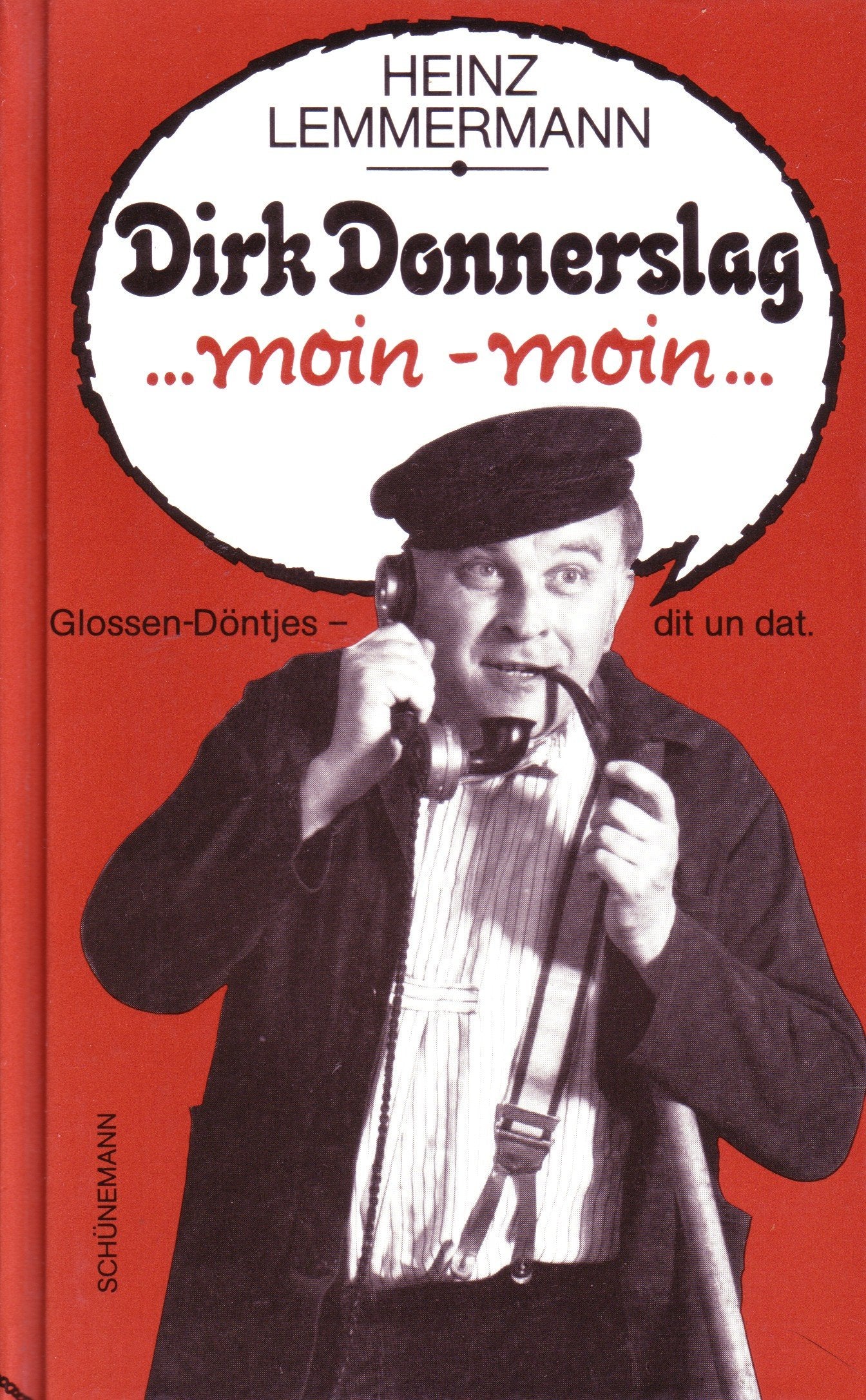 Dirk Donnerslag - moin - moin: Glossen, Döntjes, dit un dat Contemporary literature