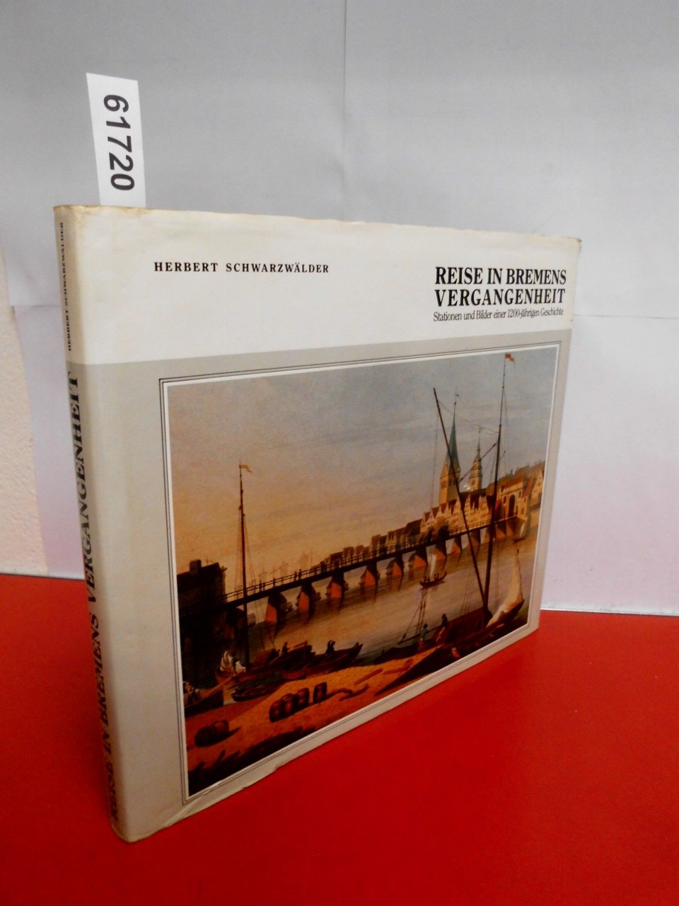 Reise in Bremens Vergangenheit Books