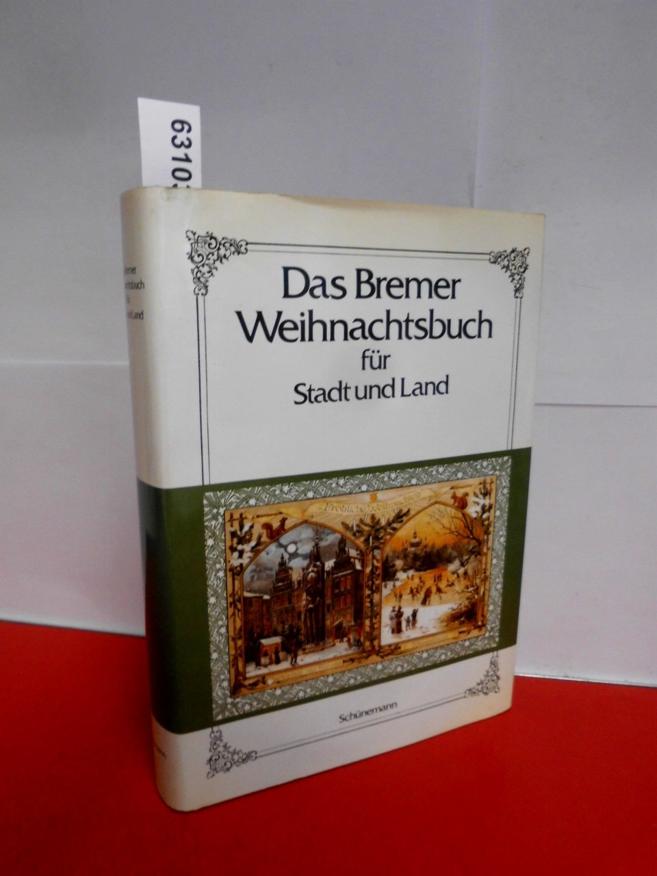 Das Bremer Weihnachtsbuch für Stadt und Land Books