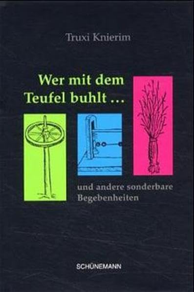 Wer mit dem Teufel buhlt... und andere sonderbare Begebenheiten Historical Fiction