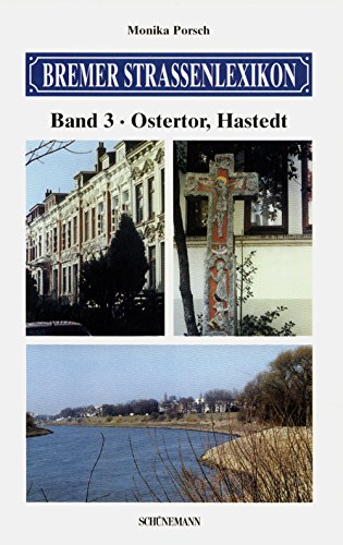 Bremer Strassenlexikon: Ostertor, Hastedt Books