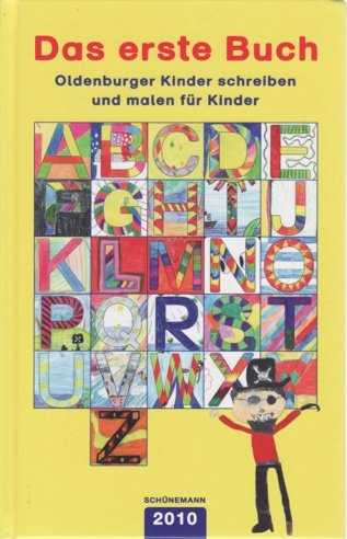 Das erste Buch Oldenburger Kinder schreiben und malen für Kinder Books