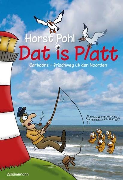 Dat is Platt!: Catoons - frischweg ut den Norden book