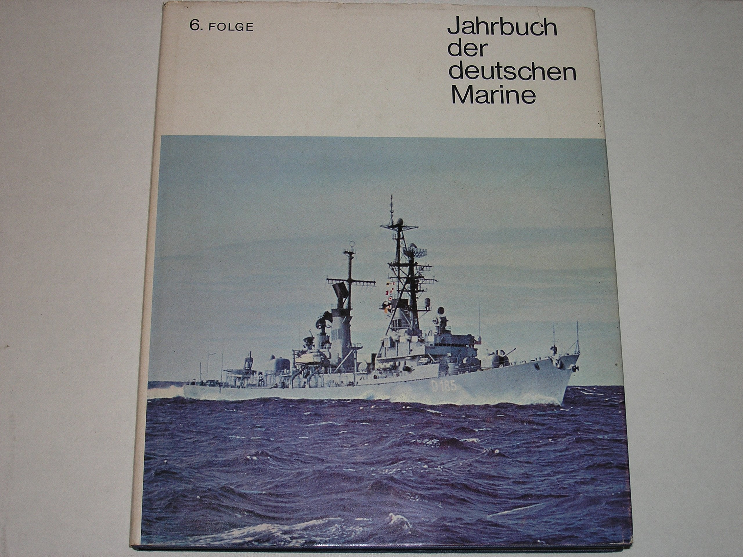 Jahrbuch der deutschen Marine - Jahrgang 1971, 6. Folge Books