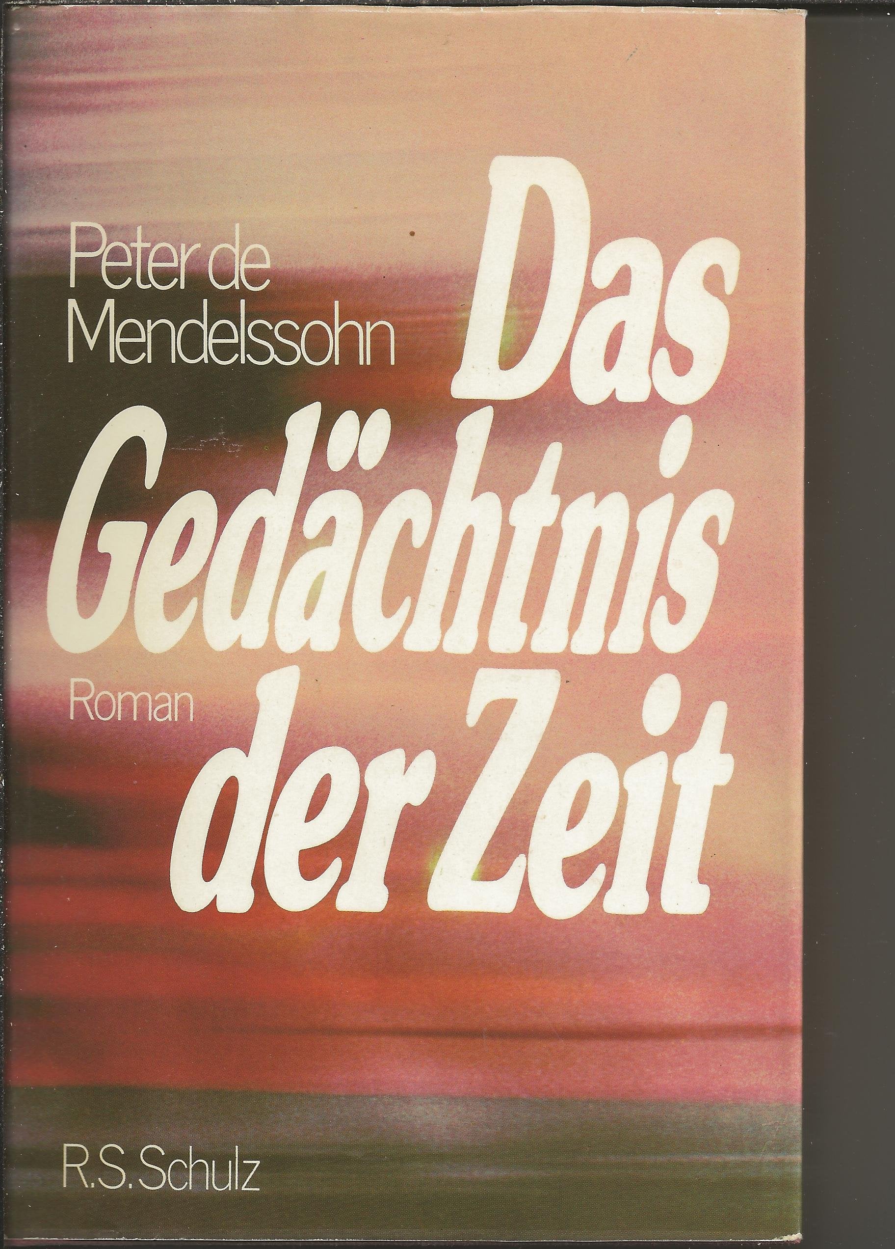 Das Gedächtnis der Zeit: Roman Books