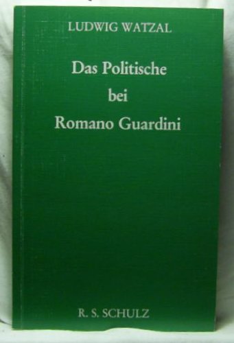 Das Politische bei Romano Guardini Politics & Society