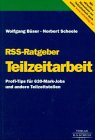 RSS-Ratgeber Teilzeitarbeit: Profi-Tips für 630,-Mark-Jobs und andere Teilzeitstellen Books