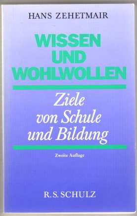 Wissen und Wohlwollen: Ziele von Schule und Bildung Parents & Children