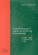 Personalmanagement und Mitarbeiterführung im Sozialbetrieb: Mitarbeiter einstellen, richtig einsetzen und erhalten Business, Finance & Career