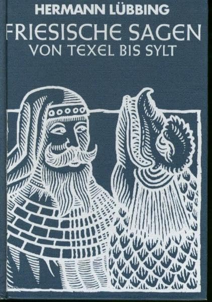 Friesische Sagen von Texel bis Sylt Fairy Tales & Legends