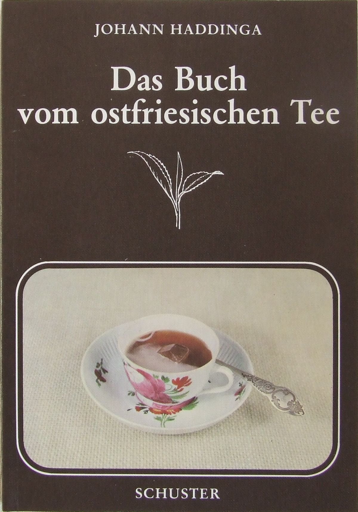 Das Buch vom ostfriesischen Tee Leisure, Home & Garden