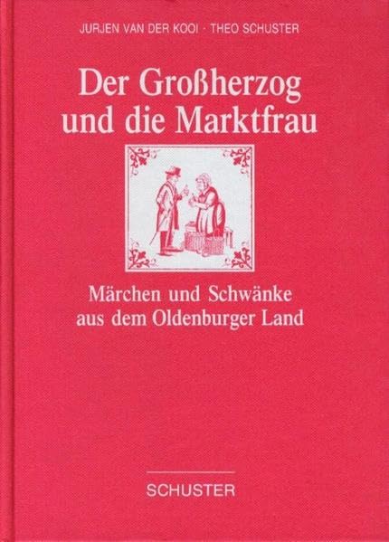 Der Grossherzog und die Marktfrau Fairy Tales & Legends