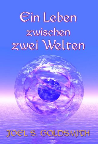 Ein Leben zwischen zwei Welten Religion & Esotericism
