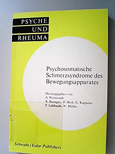 Psychosomatische Schmerzsyndrome des Bewegungsapparates Medicine