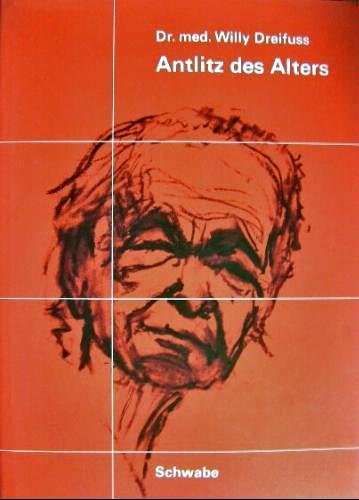 Antlitz des Alters: Mit Texten. Ausgew. u. hrsg. v. Heinz St. Herzka Books