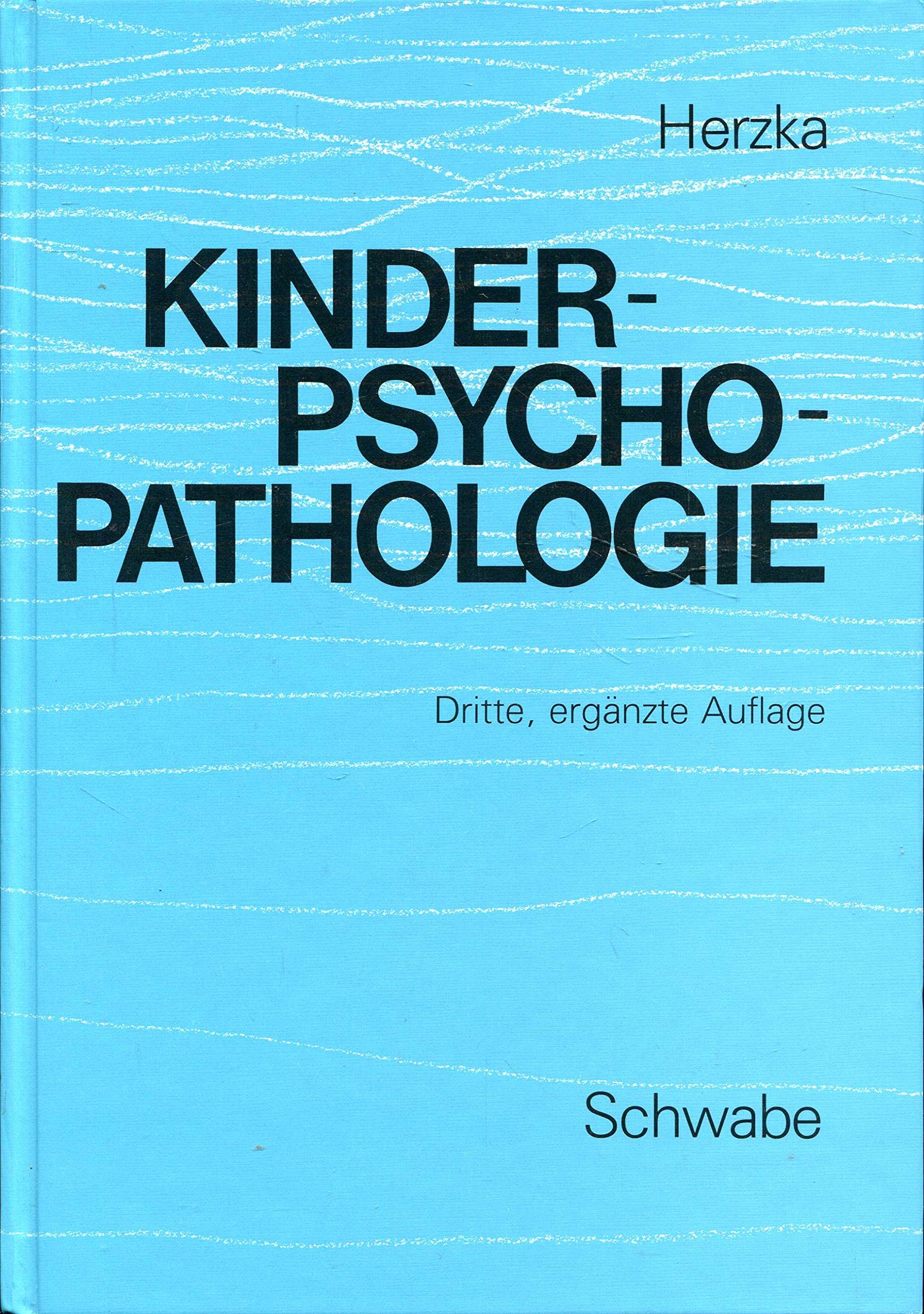 Kinderpsychopathologie: Ein Lehrgang Psychology