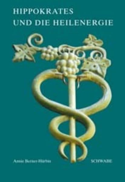 Hippokrates und die Heilenergie Medicine