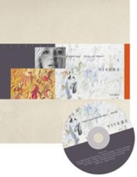 Vivere: Musik und Malerei. Kunstbuch mit Musik-CD: 13 Kunstwerke und 13 Interpretationen am Flügel m. Werken von Brahms, Chopin, Schumann, Scriabin, ... Mendelssohn, Glier, Mompou, Satie und Faure Film, Art & Culture