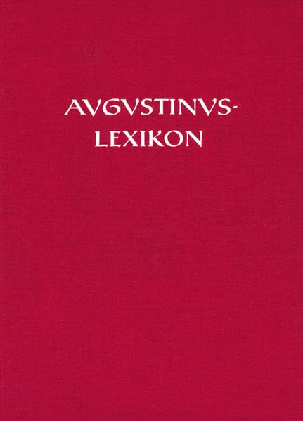 AL - Augustinus-Lexikon / Cor-Fides / Fasc. 1-8 Politics & History