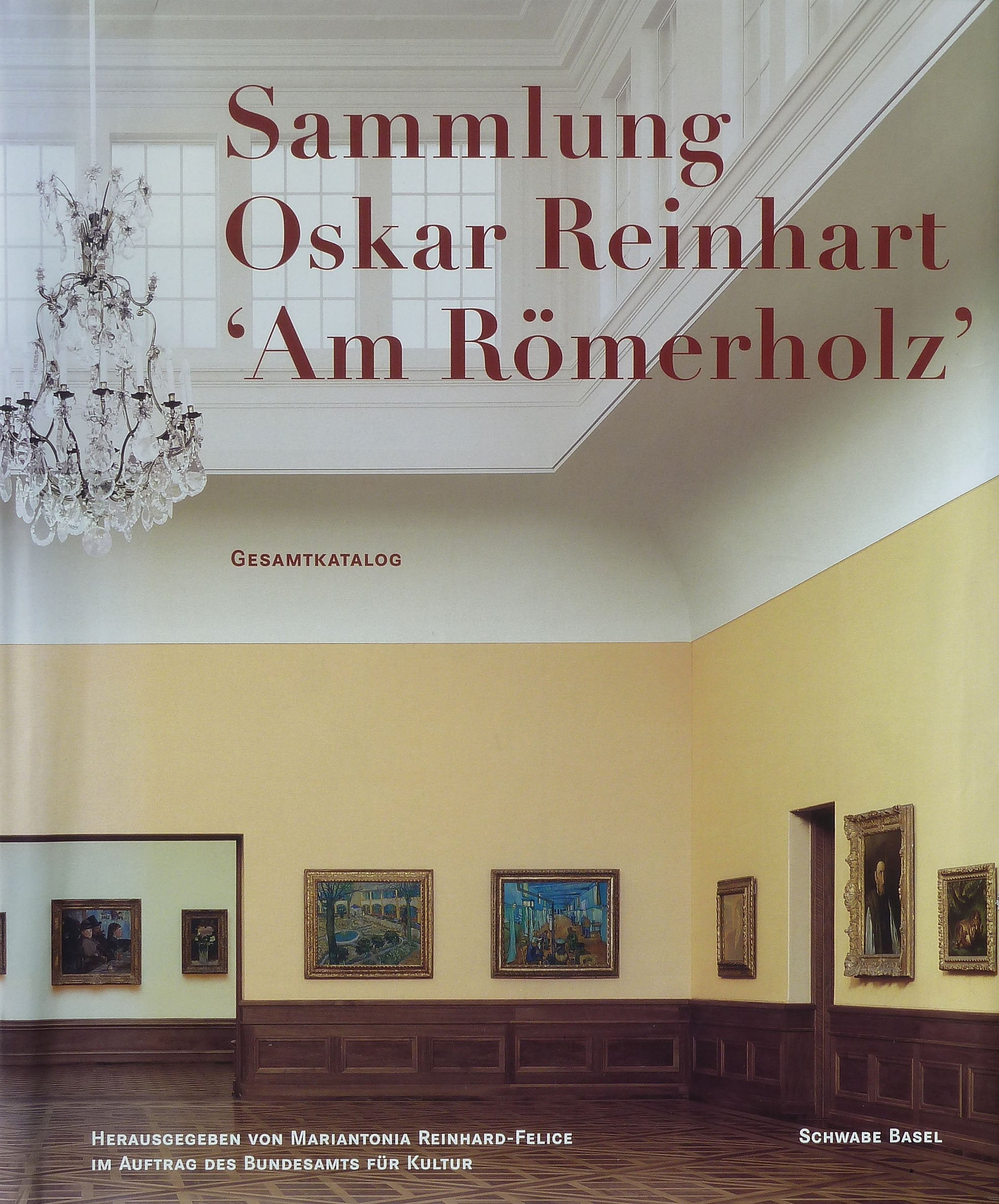 Sammlung Oskar Reinhart 'Am Römerholz' Winterthur: Gesamtkatalog Film, Art & Culture