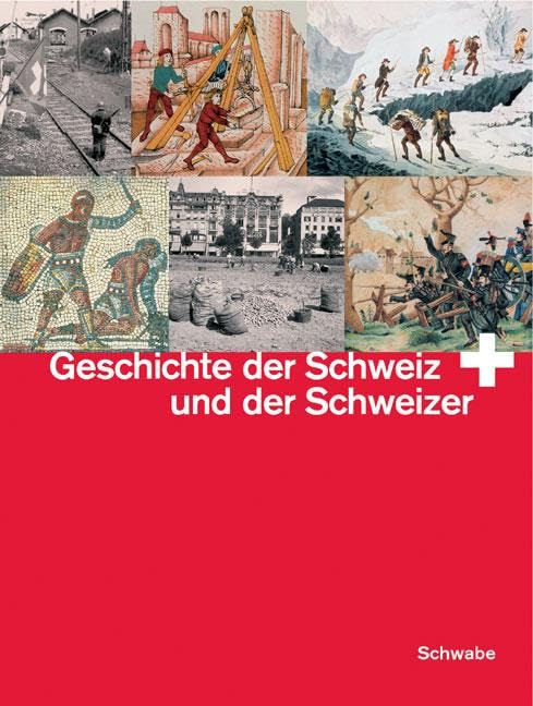 Product Image: Geschichte der Schweiz und der Schweizer