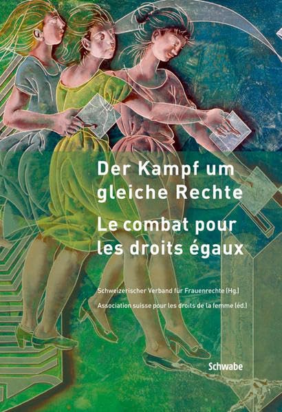 Der Kampf um gleiche Rechte - Le combat pour les droits égaux Law