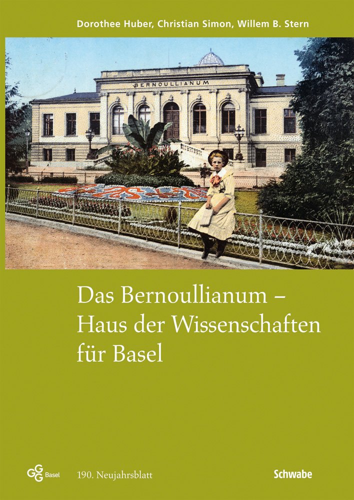 Das Bernoullianum - Haus der Wissenschaften für Basel Social Sciences