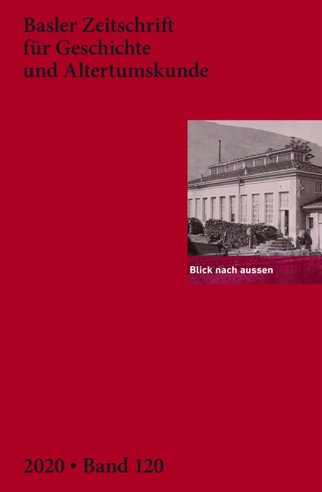 Blick nach aussen (Basler Zeitschrift für Geschichte und Altertumskunde) Social Sciences