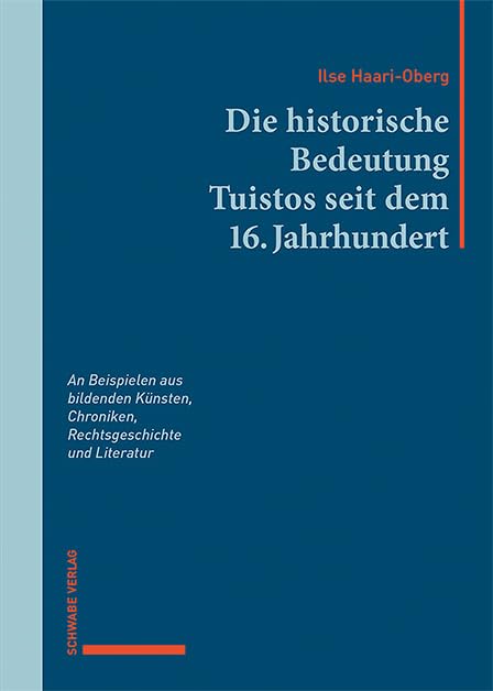 Die historische Bedeutung Tuistos seit dem 16. Jahrhundert: An Beispielen aus bildenden Künsten, Chroniken, Rechtsgeschichte und Literatur Books