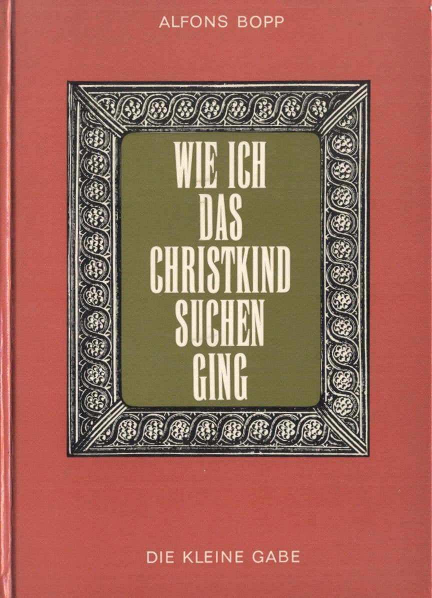 Wie ich das Christkind suchen ging. Ein heiteres Weihnachtsbuch Books