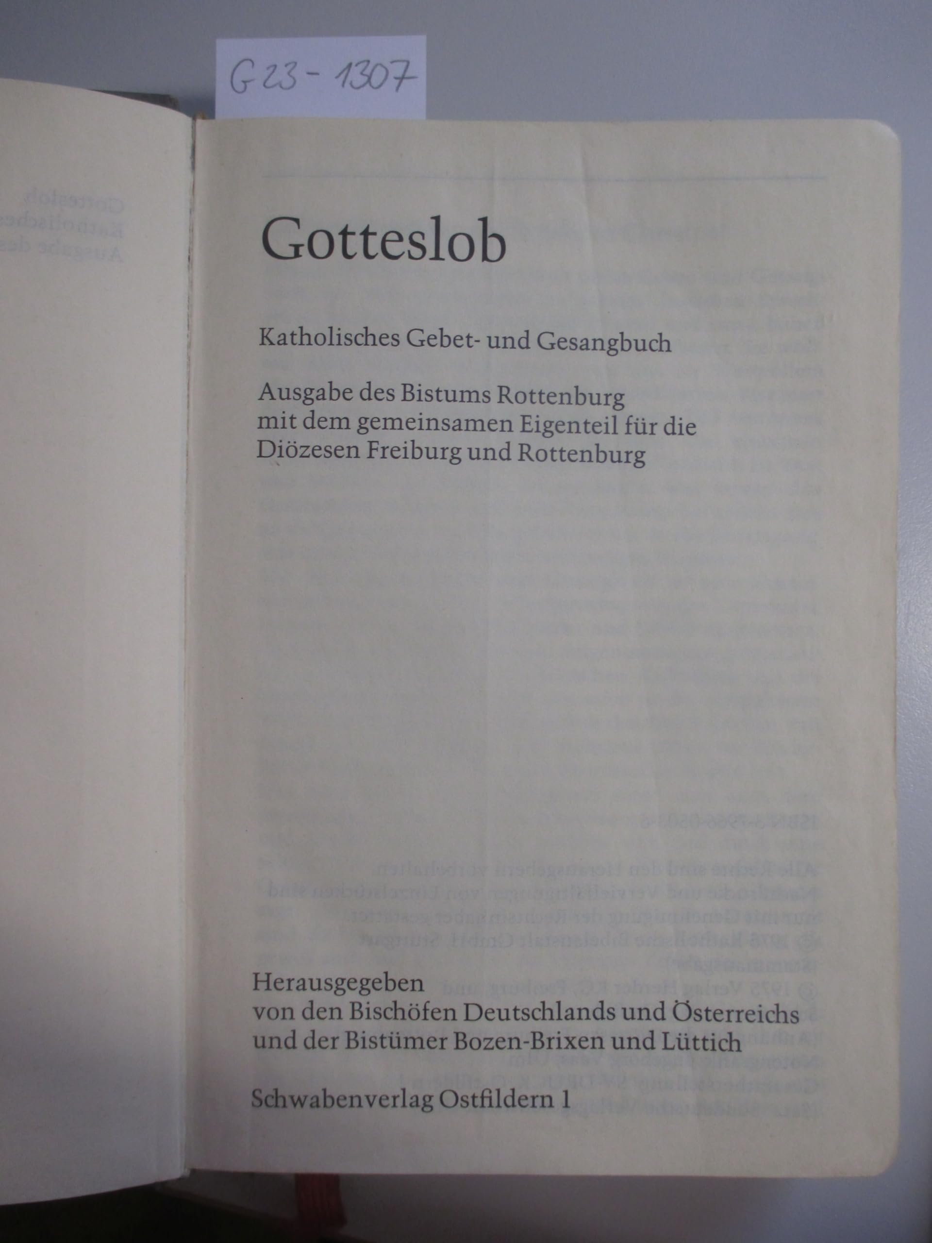 Gotteslob. Katholisches Gebet- und Gesangbuch. Ausgabe des Bistums Rottenburg mit dem gemeinsamen Eigenteil für die Diözesen Freiburg und Rottenburg. 1975 Books