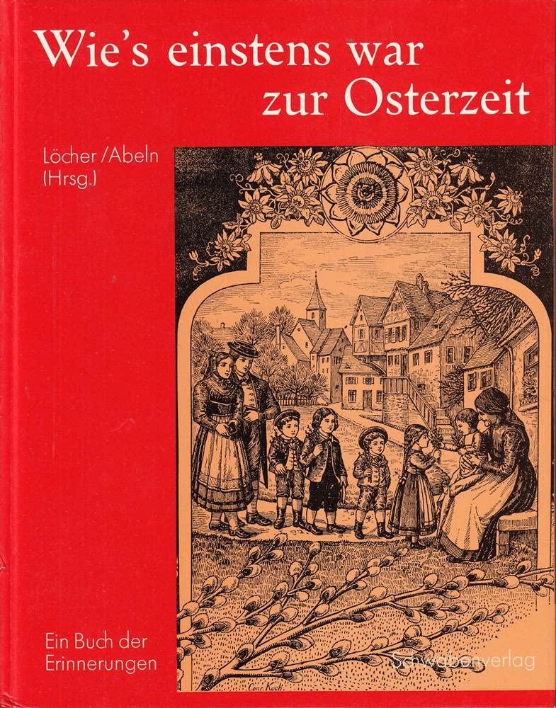 Wie's einstens war zur Weihnachtszeit. Ein Buch der Erinnerungen Memories