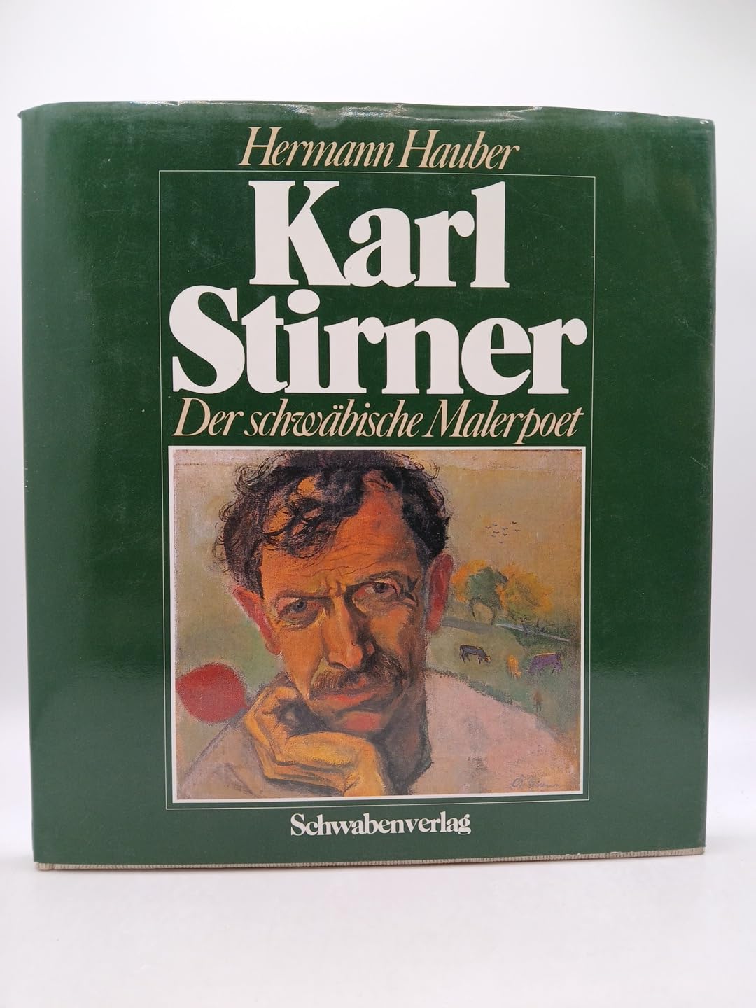 Karl Stirner : d. schwäb. Malerpoet. Film, Art & Culture