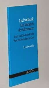 Die Wahrheit der Sakramente. Kraft und Geist der Kirche - Wege des Menschen zu Gott Books