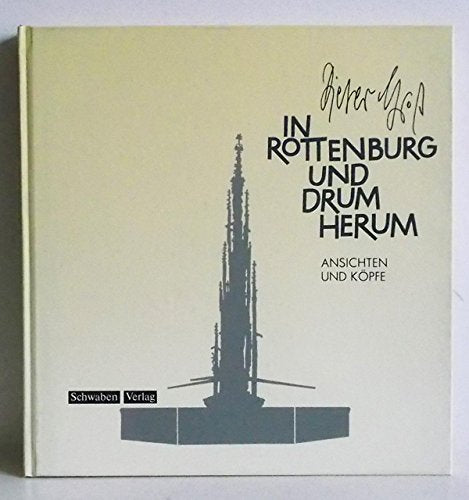 In Rottenburg und drum herum. Ansichten und Köpfe. Books