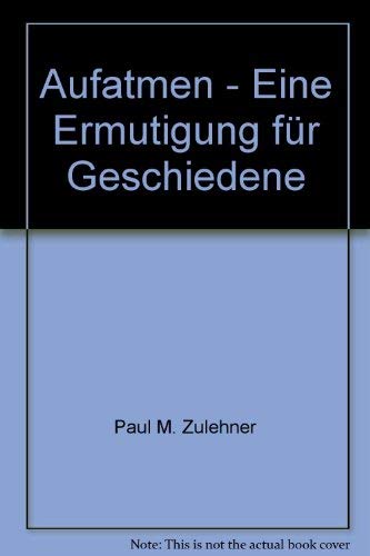 Aufatmen. Eine Ermutigung für Geschiedene Books