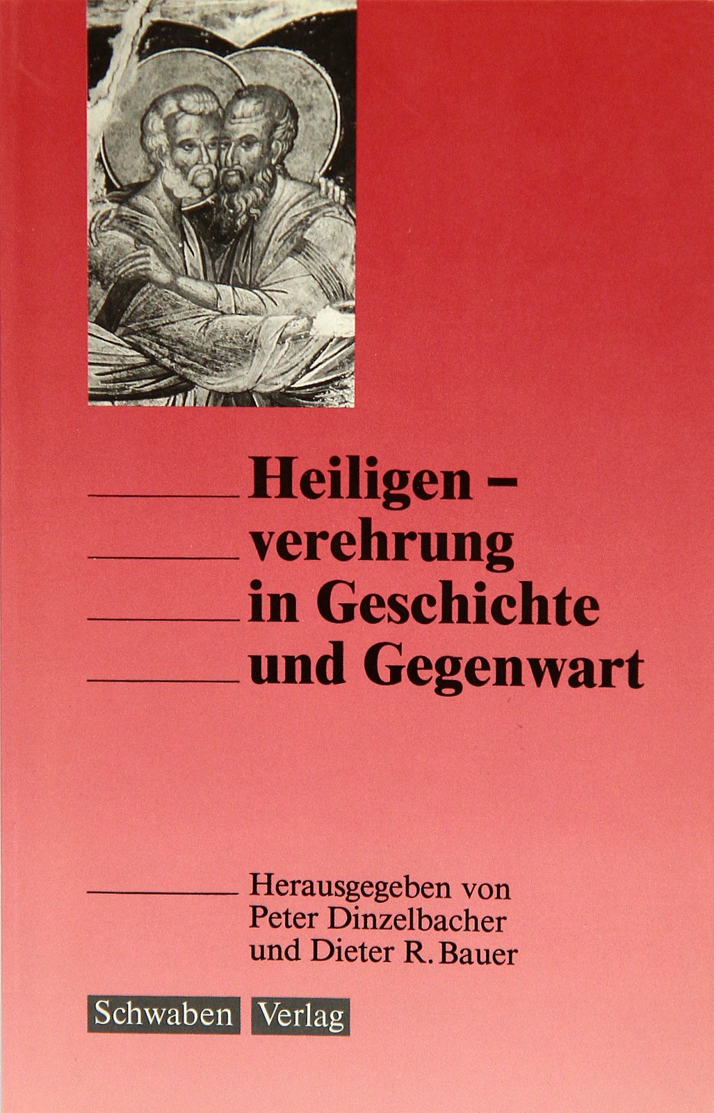 Heiligenverehrung in Geschichte und Gegenwart Professional & Reference Books