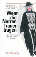 Wenn die Narren Trauer tragen Fastnacht, Fasching, Karneval und der Golfkrieg (German Edition) Politics & History