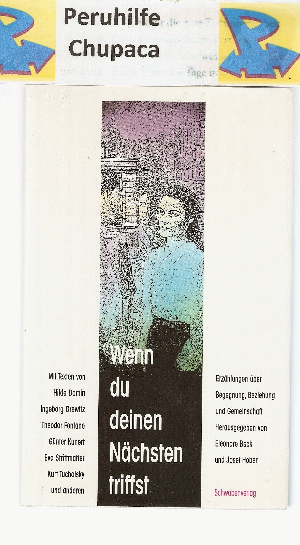 Wenn du deinen Nächsten triffst. Erzählungen über Begegnung, Beziehung und Gemeinschaft Partnership & Love