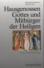Hausgenossen Gottes und Mitbürger der Heiligen. Januar - Juni Religion & Esotericism
