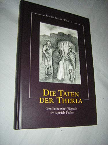 Die Taten der Thekla. Geschichte einer Jüngerin des Apostels Paulus Film, Art & Culture