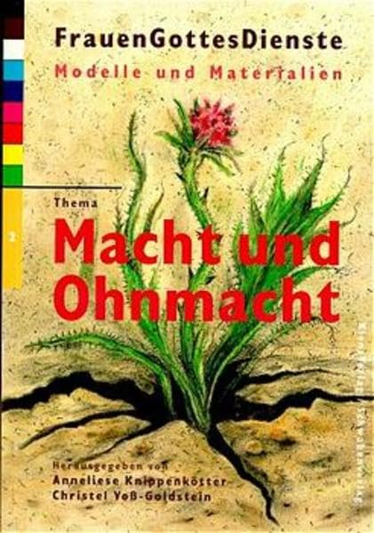 FrauenGottesDienste, Bd.2, Thema: Macht und Ohnmacht (FrauenGottesDienste / Modelle und Materialien) Religion & Esotericism