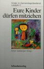 Eure Kinder dürfen mitziehen - Lesejahr C Religion & Esotericism