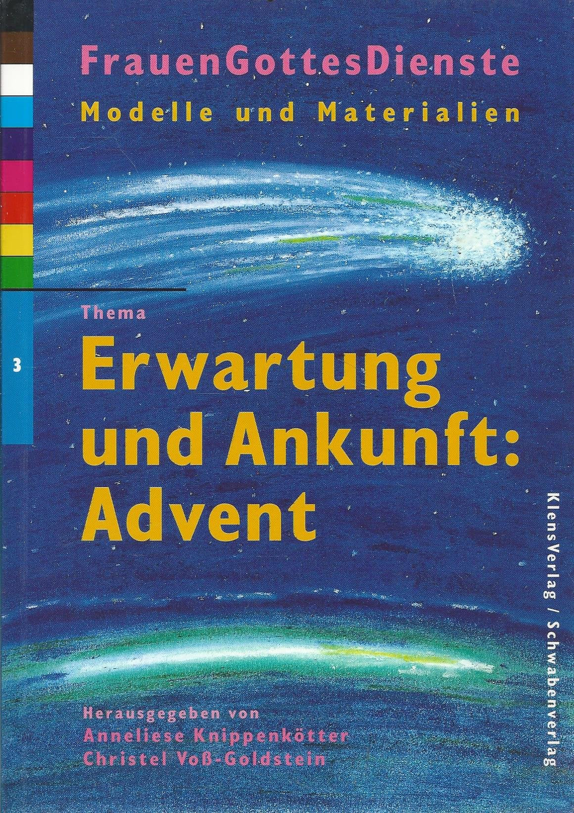 FrauenGottesDienste, Bd.3, Thema Erwartung und Ankunft, Advent (FrauenGottesDienste / Modelle und Materialien) Religion & Esotericism