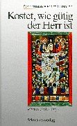 Kostet, wie gütig der Herr ist. Kommunionfeiern mit Kranken Religion & Esotericism
