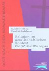 Religion im gesellschaftlichen Kontext Ost(Mittel)Europas Books