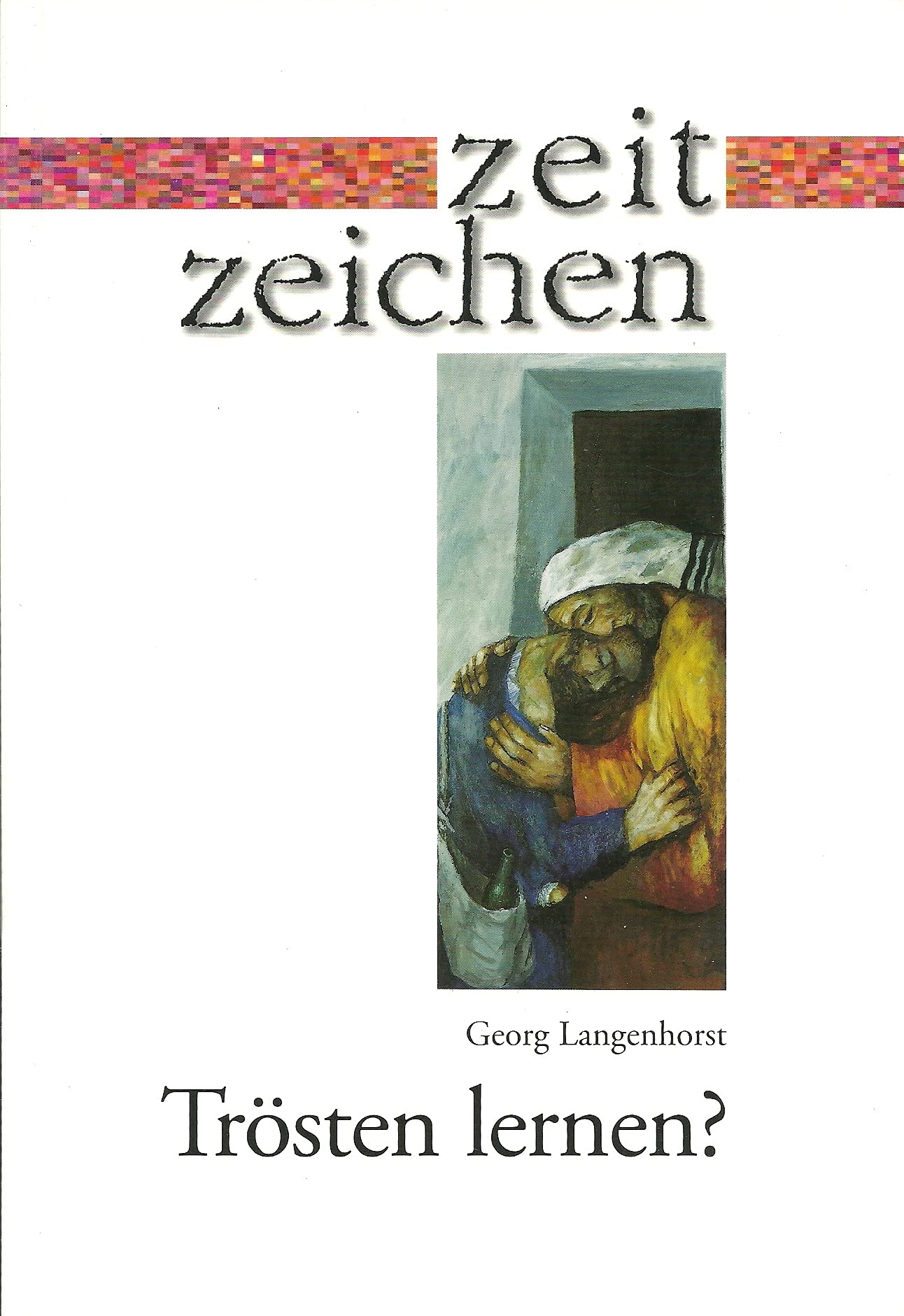 Trösten lernen?: Profil, Geschichte und Praxis von Trost als diakonischer Lehr- und Lernprozess Books